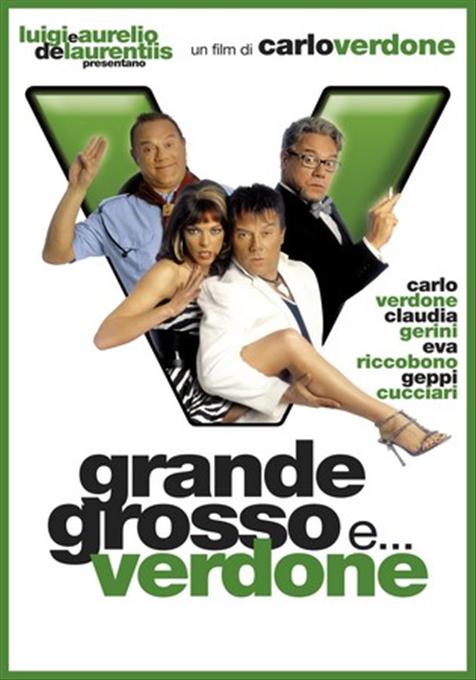 GRANDE GROSSO E... VERDONE